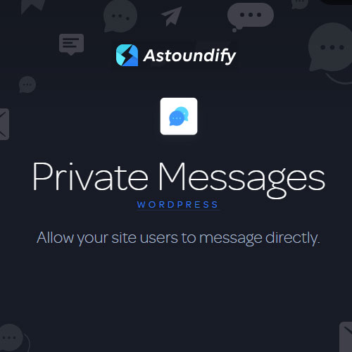 Private Messages – Astoundify at $3.49 only - WPSHOP
