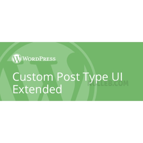 Custom Post Type UI Extended at $3.49 only - WPSHOP
