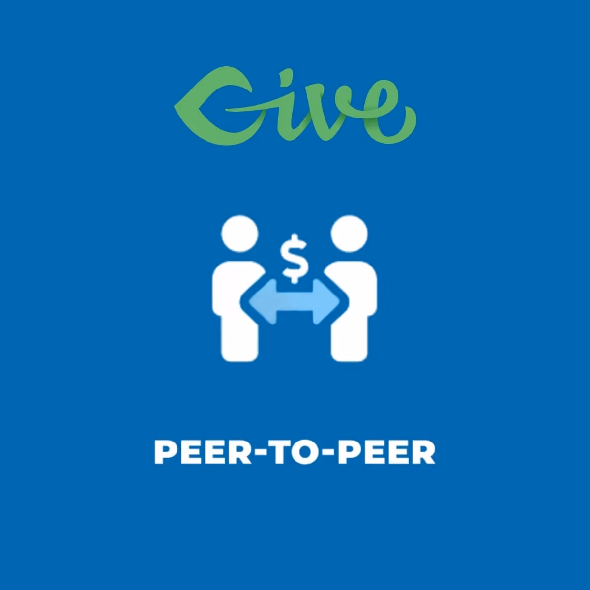 Give - Peer-to-Peer